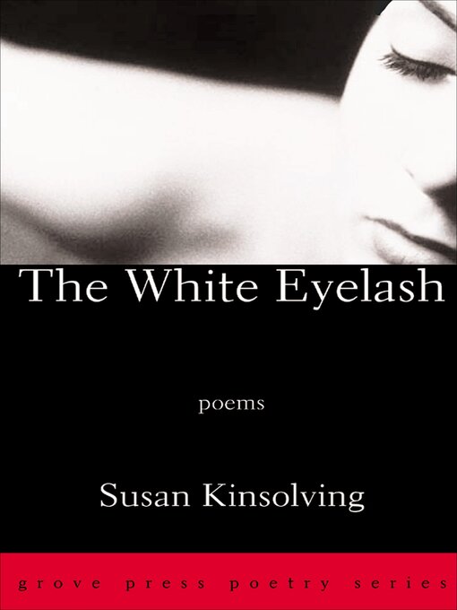 Title details for The White Eyelash by Susan Kinsolving - Available